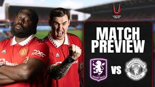 Ten Hag's LAST DANCE? | Aston Villa vs Man United | Match Preview