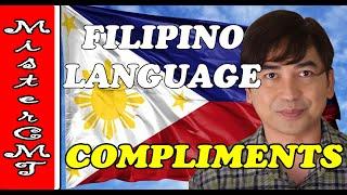 LEARN FILIPINO LANGUAGE | GIVING COMPLIMENTS |Tagalog