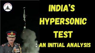 INDIA'S HYPERSONIC TEST / LT GEN PR SHANKAR