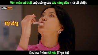 Vén màn sự thật cuộc sống của các nàng dâu nhà tài phiệt - Review phim hàn