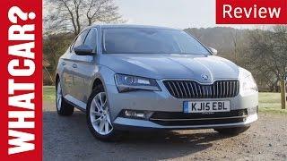 Skoda Superb review - What Car?