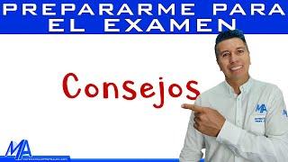 Consejos para prepararte para tu examen de admisión