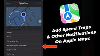 Add Speed Traps & Other Traffic Notifications on iPhone Apple Maps