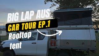 Lap of Australia - Vehicle tour Ep.1 - James Baroud Rooftop Tent