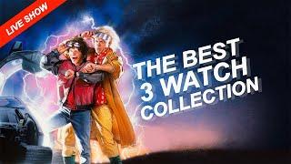 Mad Watch Collector Reviews The Best 3 Watch Collection with NO price Limit