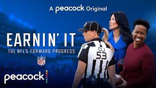 Earnin' It: The NFL's Forward Progress | Official Trailer | Peacock Original