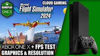 Microsoft Flight Simulator 2024 (Cloud) - Xbox One X Gameplay + FPS Test