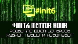 #INIT6​​ Mentor Hour Featuring Du'An Lightfoot