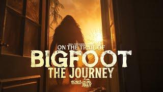 On the Trail of Bigfoot: The Journey - Full Movie (Sasquatch Audio and Terrifying Encounters)