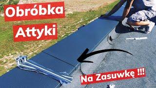 OBRÓBKA BLACHARSKA ATTYKI / OGNIOMURU NA ZASUWKĘ (bez widocznych wkrętów)