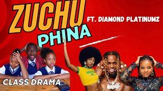 Zuchu Ft. Phina X Diamond Platinumz(Class Drama)