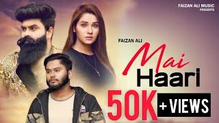 Main Haari | Faizan Ali ft Jutt Bahadur | Official  Song | Latest Punjabi Song 2021