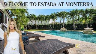 WELCOME TO ESTADA AT MONTERRA - CONNIE CABRAL GROUP