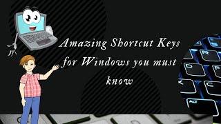 Amazing shortcut keys for Windows 11