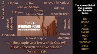 Jehovah-Rohi, The LORD Our Shepherd - Part 9A