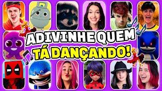 ADIVINHE QUEM TÁ DANÇANDO!  Deadpool, Ó U Gás, Sonic, Pedro Pedro Pedro, Void Cauan,Luluca,Ladybug