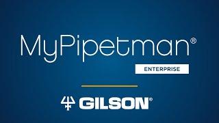 Gilson MyPIPETMAN® Enterprise