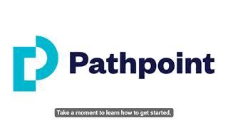 How to Get Started with Pathpoint