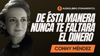 CONNY MENDEZ - CÓMO DESARROLLAR LA CONSCIENCIA DE PROSPERIDAD