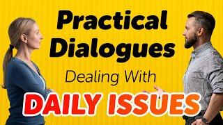 Practical English Conversation for Dealing with Daily Issues