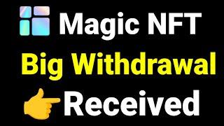 Magic NFT Withdrawal | How To Withdraw In Magic NFT | Magic NFT se Withdrawal Kaise Kare