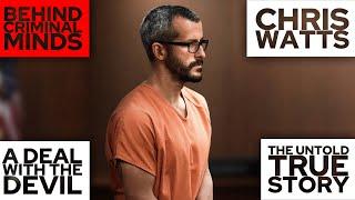 Chris Watts | A Deal With The Devil | In Search Of Justice