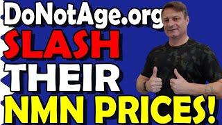 NMN Prices SLASHED by DoNotAge.org