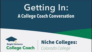 Niche Colleges: Colorado College (#GettingInPodcast / 7-20-23 / Segment 1)