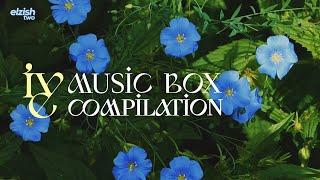 IVE Music Box Compilation // Sleep Study Lullaby, Soft Playlist