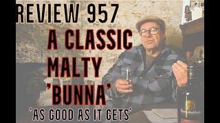 ralfy review 957 - Bunnahabhain 12yo @46.3%vol (2022)
