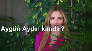 Aygün Aydın kimdir?