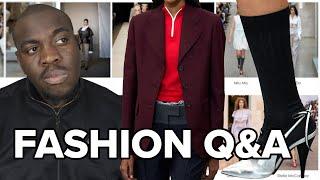 Answering Your Fashion Questions | EP.1