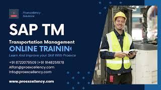 SAP TM Online Training with Proexcellency: Learn to Manage Transportation Processes