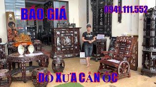 BÀN GHẾ GỖ TRẮC, TỦ THỜ CẨN ỐC, GHẾ ĐUNG ĐƯA CẨN NGÀ, ĐỒ XƯA LTK