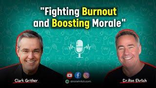How Fighting Burnout Can Save Costs and Boost Employee Morale | Workplace Wellness Tips | Dr Ron