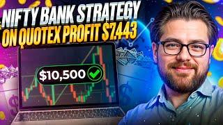  USING NIFTY BANK ANALYSIS ON QUOTEX - PROFIT $7.443 | Nifty Live Trading Today | Nifty Bank