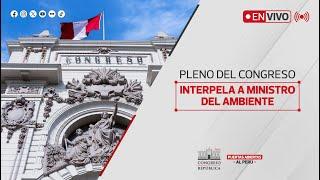 EN VIVO: PLENO DEL CONGRESO INTERPELA AL MINISTRO DEL AMBIENTE SOBRE INCENDIOS FORESTALES | 02/10/24