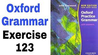 Oxford Practice Grammar Exercise 123 by 'English Family87' | John Eastwood's Oxford Grammar