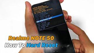 How To Hard Reset Realme NOTE 50