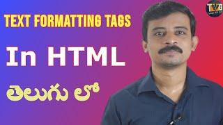 Text Formatting Tags in HTML by Telugu Web Guru | HTML - part 5