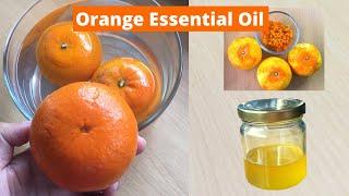 DIY Orange Essential Oil | Homemade Orange Zest Oil | How to make Orange Essential Oil at Home |