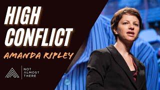 High Conflict with NYT Bestselling Author and Investigative Journalist Amanda Ripley