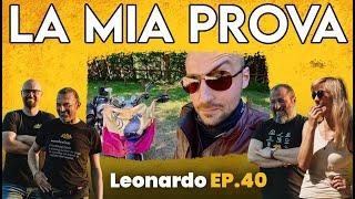 LA MIA PROVA Ep.40 - a Leonardo piacciono le custom giapponesi