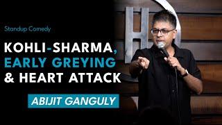 30s Part 2 | Kohli - Sharma, Early Greying & Heart Attack | Stand up Comedy by Abijit Ganguly