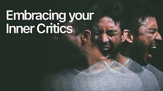 Understanding and Healing Your Inner Critics