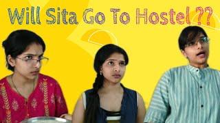 Will Sita Go To Hostel? | EP 2 | Geet Vlogs