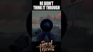 Sea of Thieves - Didn't think it through  #gaming #livestreams #pirates #seaofthieves