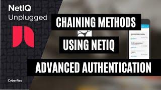 Chaining methods using NetIQ Advanced Authentication