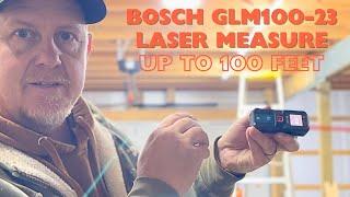 REVIEW: BOSCH GLM100-23 100ft Laser Measure with Backlit Display