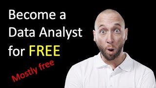 Become a Real-World Data Analyst for FREE (Mostly Free)